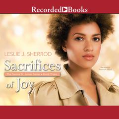 Sacrifices of Joy by Leslie J. Sherrod audiobook