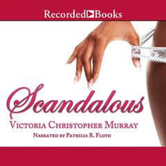 Scandalous by Victoria Christopher Murray audiobook