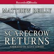 Scarecrow Returns by  Matthew Reilly audiobook