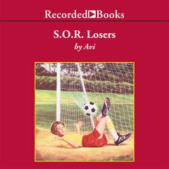 S.O.R. Losers by Avi audiobook