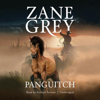 Panguitch by Zane Grey audiobook