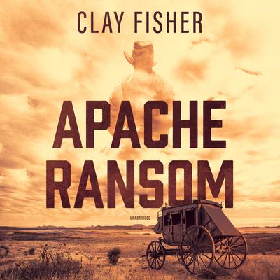 Apache Ransom by Henry Wilson Allen audiobook