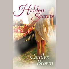Hidden Secrets by Carolyn Brown audiobook