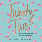 Twenty-Two by  Allison Trowbridge audiobook