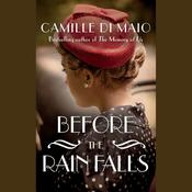 Before the Rain Falls by  Camille Di Maio audiobook
