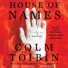 House of Names by Colm Tóibín audiobook