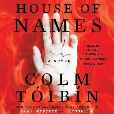 House of Names by Colm Tóibín audiobook