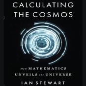 Calculating the Cosmos by  Ian Stewart audiobook