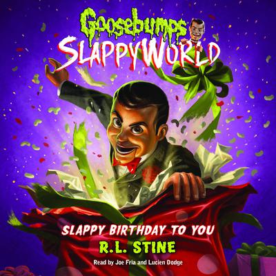 Slappy Birthday to You by R. L. Stine audiobook