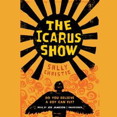 The Icarus Show by Sally Christie audiobook
