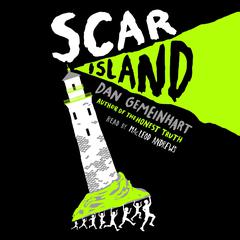 Scar Island by Dan Gemeinhart audiobook