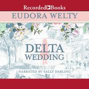 Delta Wedding by  Eudora Welty audiobook
