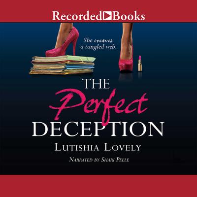 The Perfect Deception by Lutishia Lovely audiobook