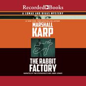 The Rabbit Factory by  Marshall Karp audiobook