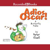 Adios Oscar by  Peter Elwell audiobook