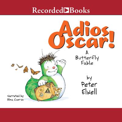 Adios Oscar by Peter Elwell audiobook