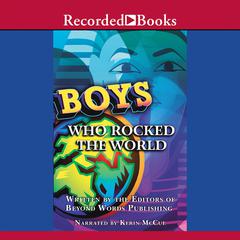 Boys Who Rocked the World by Michelle Roehm McCann audiobook
