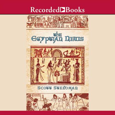 The Egyptian News by Scott Steedman audiobook