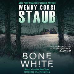Bone White by Wendy Corsi Staub audiobook