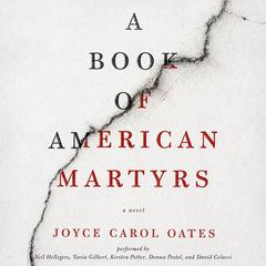 A Book of American Martyrs by Joyce Carol Oates audiobook