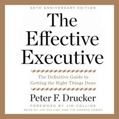 The Effective Executive by Peter F. Drucker audiobook