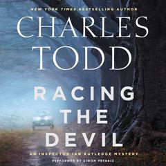 Racing the Devil by Charles Todd audiobook