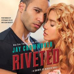 Riveted by Jay Crownover audiobook