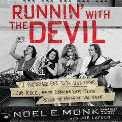 Runnin' with the Devil by Noel Monk audiobook