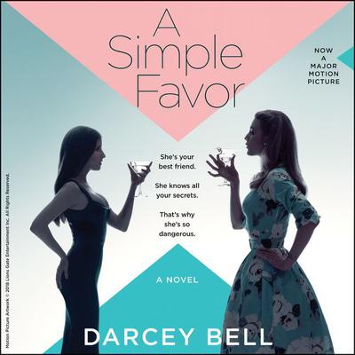 A Simple Favor by Darcey Bell audiobook