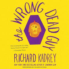 The Wrong Dead Guy by Richard Kadrey audiobook