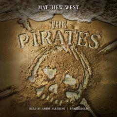 The Pirates by Matthew West audiobook