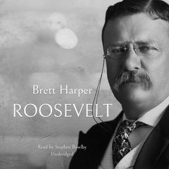 Roosevelt by Brett Harper audiobook