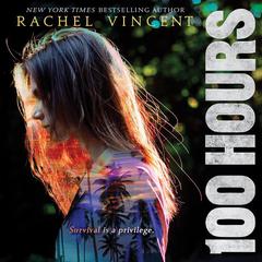 100 Hours by Rachel Vincent audiobook