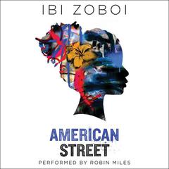 American Street by Ibi Zoboi audiobook