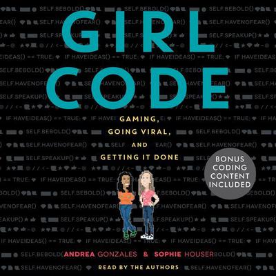 Girl Code by Andrea Gonzales audiobook