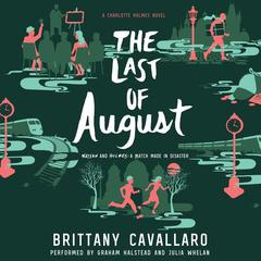 The Last of August by Brittany Cavallaro audiobook