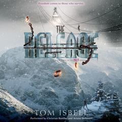 The Release by Tom Isbell audiobook