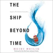 The Ship Beyond Time by  Heidi Heilig audiobook