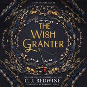 The Wish Granter by  C. J. Redwine audiobook