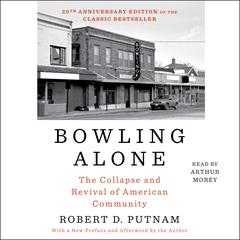 Bowling Alone by Robert D. Putnam audiobook