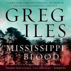 Mississippi Blood by Greg Iles audiobook