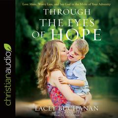 Through the Eyes of Hope by Lacey Buchanan audiobook