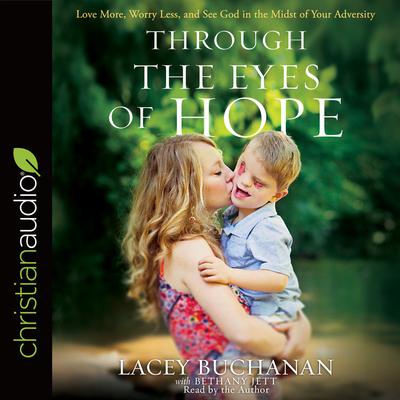 Through the Eyes of Hope by Lacey Buchanan audiobook