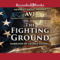 The Fighting Ground by Avi audiobook