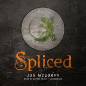 Spliced by  Jon McGoran audiobook