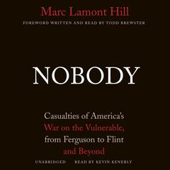 Nobody by Marc Lamont Hill audiobook