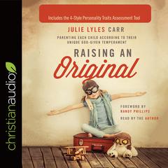 Raising an Original by Julie Lyles Carr audiobook