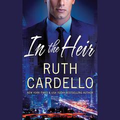 In the Heir by Ruth Cardello audiobook