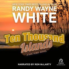 Ten Thousand Islands by Randy Wayne White audiobook
