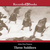 Three Soldiers by  John Dos Passos audiobook